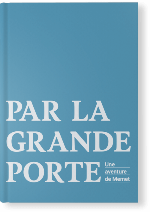 Par la grande Porte