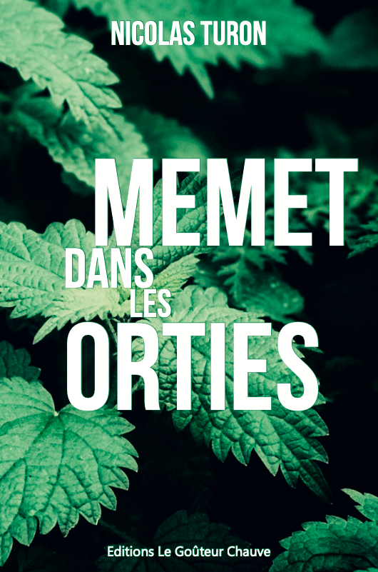 Memet dans les orties